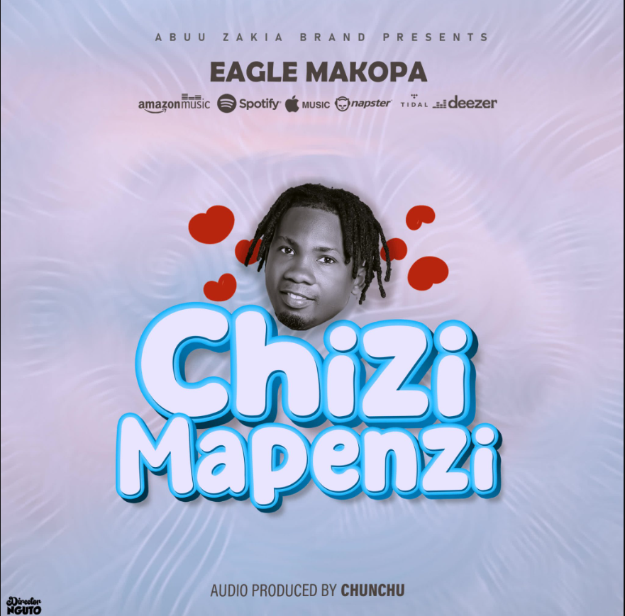 Eagle makopa – Chizi Mapenzi | Download Audio