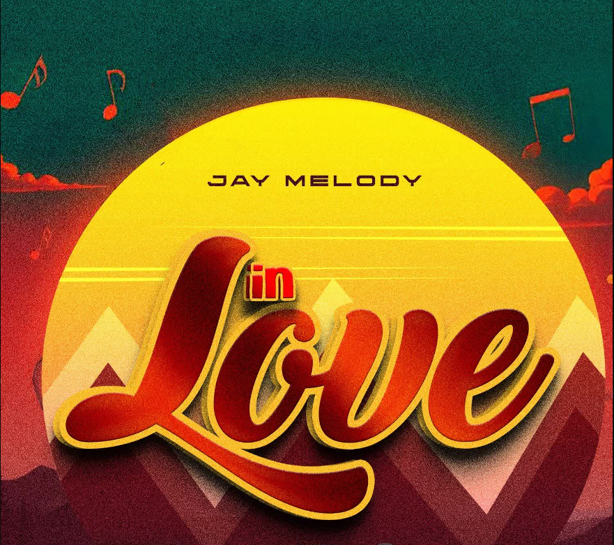 Jay Melody – In Love