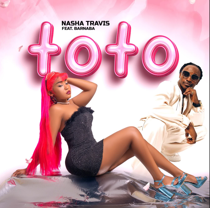 Nasha Travis Ft Barnaba Classic - Toto