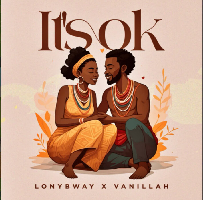 Lony Bway X Vanillah – It’s Ok | Download Audio