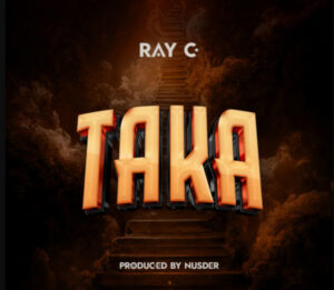 Ray C – Taka